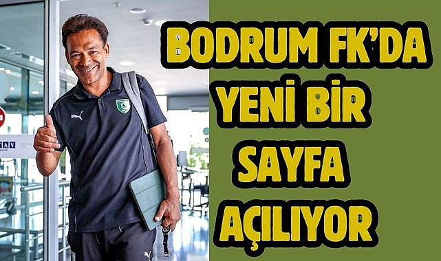 Bodrum FK'da Yeni Bir Sayfa Açılıyor