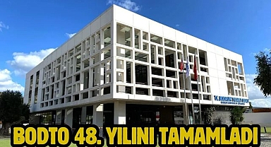 BODTO 48. Yılını tamamladı