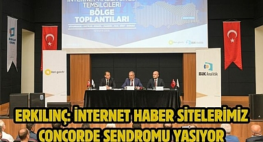 Erkılınç: İnternet Haber Sitelerimiz Concorde Sendromu yaşıyor
