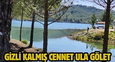 Gizli kalmış cennet Ula gölet
