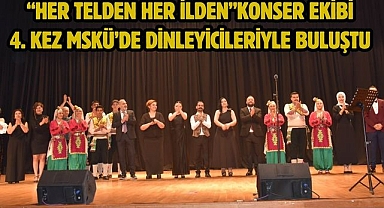  “Her Telden Her İlden”Konser ekibi 4. Kez MSKÜ’de Dinleyicileriyle Buluştu