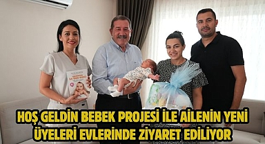 HOŞ GELDİN BEBEK PROJESİ İLE AİLENİN YENİ ÜYELERİ EVLERİNDE ZİYARET EDİLİYOR