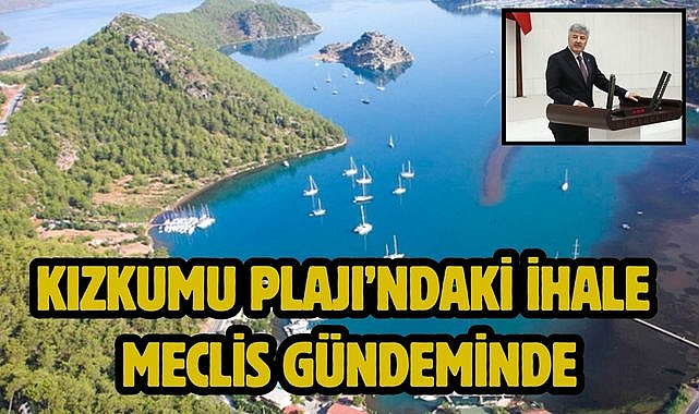 Kızkumu Plajı'ndaki İhale Meclis Gündeminde