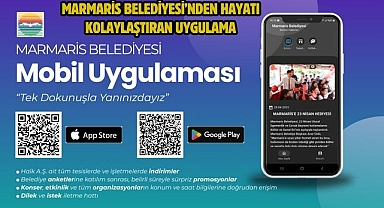 MARMARİS BELEDİYESİ’NDEN HAYATI KOLAYLAŞTIRAN UYGULAMA
