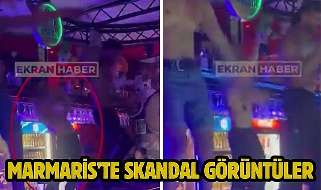 Marmaris'te Skandal Görüntüler