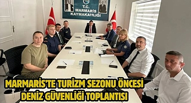Marmaris’te Turizm Sezonu Öncesi Deniz Güvenliği Toplantısı