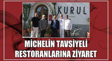Michelin Tavsiyeli Restoranlarına Ziyaret 