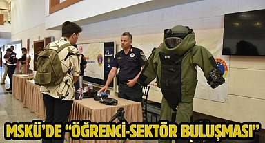 MSKÜ’de “Öğrenci-Sektör Buluşması”