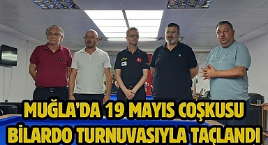 Muğla’da 19 Mayıs Coşkusu Bilardo Turnuvasıyla Taçlandı