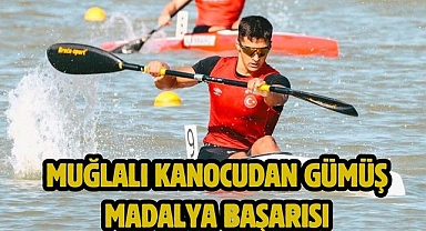 Muğlalı Kanocudan Gümüş Madalya Başarısı