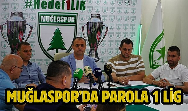 Muğlaspor'da Parola 1 Lig
