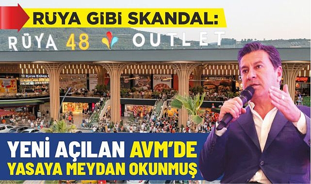 RÜYA GİBİ SKANDAL: YENİ AÇILAN AVM'DE YASAYA MEYDAN OKUNMUŞ