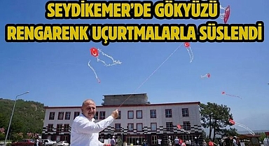 Seydikemer’de Gökyüzü Rengarenk Uçurtmalarla Süslendi