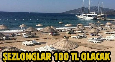 Şezlonglar 100 TL Olacak 