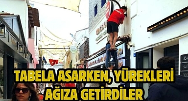 Tabela asarken, yürekleri ağıza getirdiler