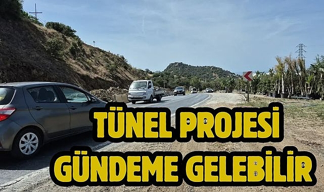 Tünel Projesi Gündeme Gelebilir 