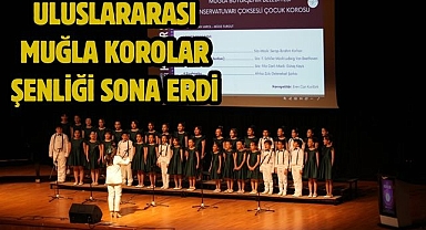Uluslararası Muğla Korolar Şenliği Sona Erdi
