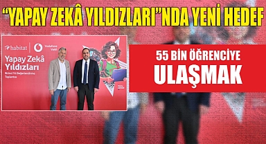 “YAPAY ZEKÂ YILDIZLARI”NDA YENİ HEDEF 55 BİN ÖĞRENCİYE ULAŞMAK