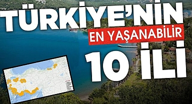 Yapay zekaya göre Türkiye'nin en yaşanabilir 10 ili; Muğla Yine Zirvede
