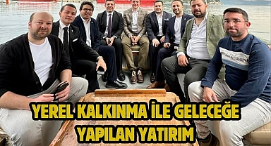 Yerel Kalkınma İle Geleceğe Yapılan Yatırım