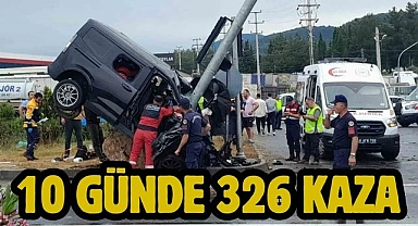 10 Günde 326 Kaza