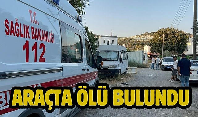 Araçta Ölü Bulundu