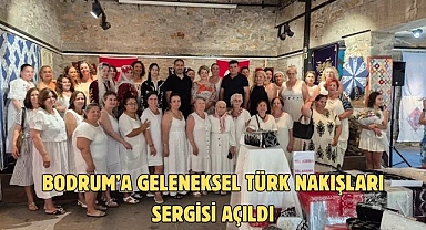 Bodrum’a Geleneksel Türk Nakışları Sergisi Açıldı