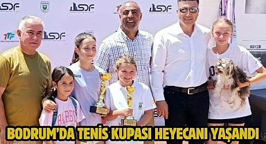Bodrum’da tenis kupası heyecanı yaşandı
