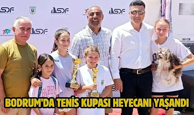 Bodrum’da tenis kupası heyecanı yaşandı