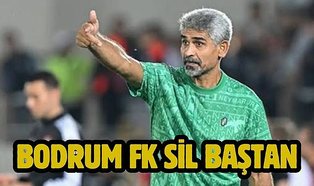 Bodrum FK sil baştan