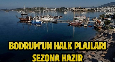 Bodrum’un Halk Plajları Sezona Hazır