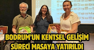 Bodrum’un Kentsel Gelişim Süreci Masaya Yatırıldı