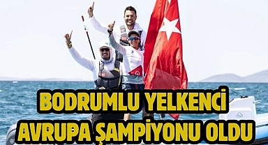 Bodrumlu yelkenci Avrupa şampiyonu oldu