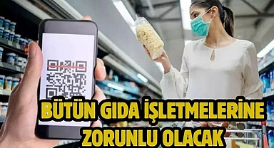 Bütün gıda işletmelerine zorunlu olacak