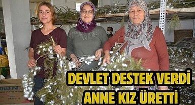 Devlet Destek Verdi Anne Kız Üretti 