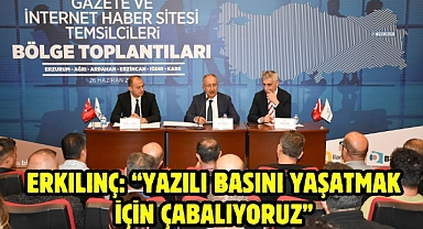 Erkılınç: “Yazılı basını yaşatmak için çabalıyoruz”