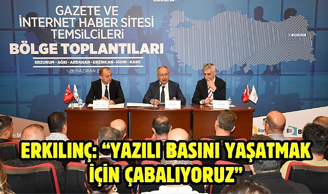 Erkılınç: "Yazılı basını yaşatmak için çabalıyoruz"