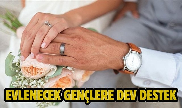 Evlenecek Gençlere Dev Destek