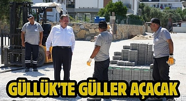 GÜLLÜK’TE GÜLLER AÇACAK