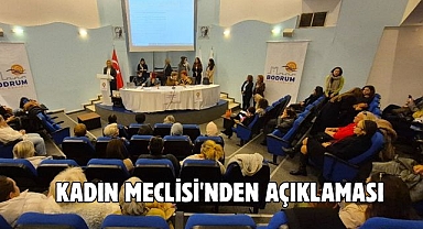 Kadın Meclisi'nden Açıklaması 