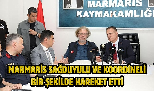 MARMARİS SAĞDUYULU VE KOORDİNELİ BİR ŞEKİLDE HAREKET ETTİ