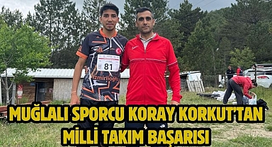 Muğlalı Sporcu Koray Korkut’tan Milli Takım Başarısı