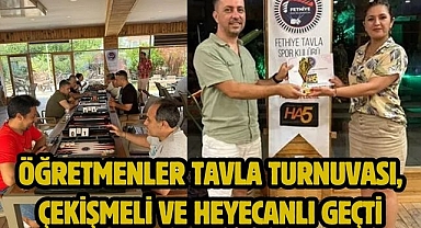 Öğretmenler Tavla Turnuvası, Çekişmeli ve Heyecanlı Geçti