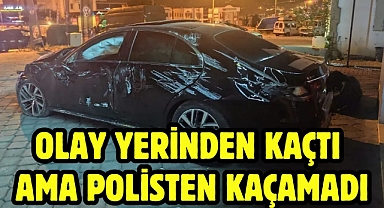 Olay yerinden Kaçtı ama Polisten Kaçamadı