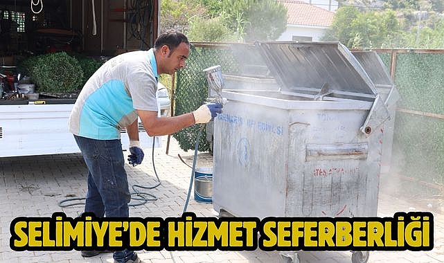 SELİMİYE’DE HİZMET SEFERBERLİĞİ