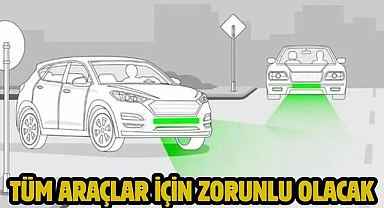 Tüm Araçlar İçin Zorunlu Olacak