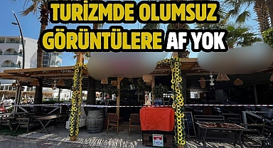 Turizmde olumsuz görüntülere af yok