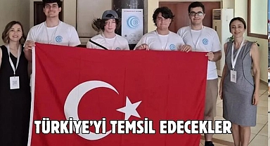 Türkiye’yi Temsil Edecekler
