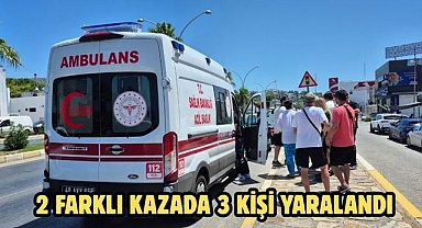 2 FARKLI KAZADA 3 KİŞİ YARALANDI