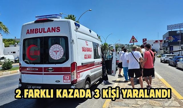 2 FARKLI KAZADA 3 KİŞİ YARALANDI